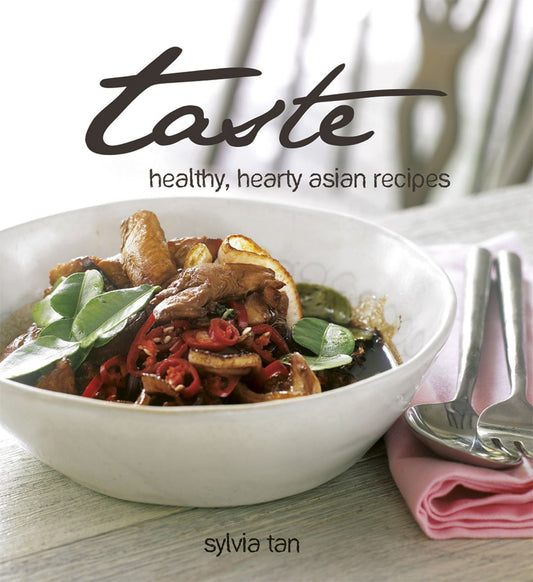 Taste-Healthy,Hearty Asian Recipes