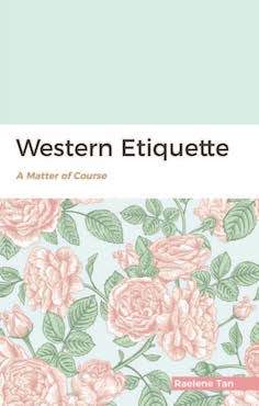 Western Etiquette: A Matter Of Course