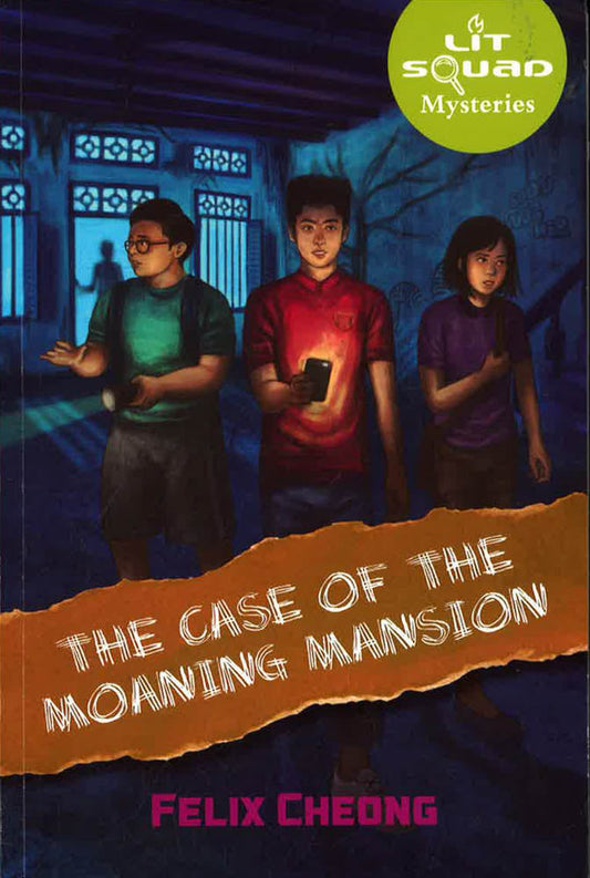 The Case Of The Moaning Mansion