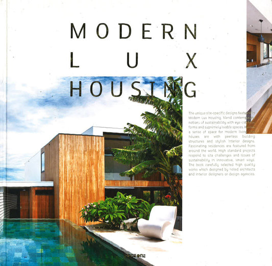 Modern Lux Housing
