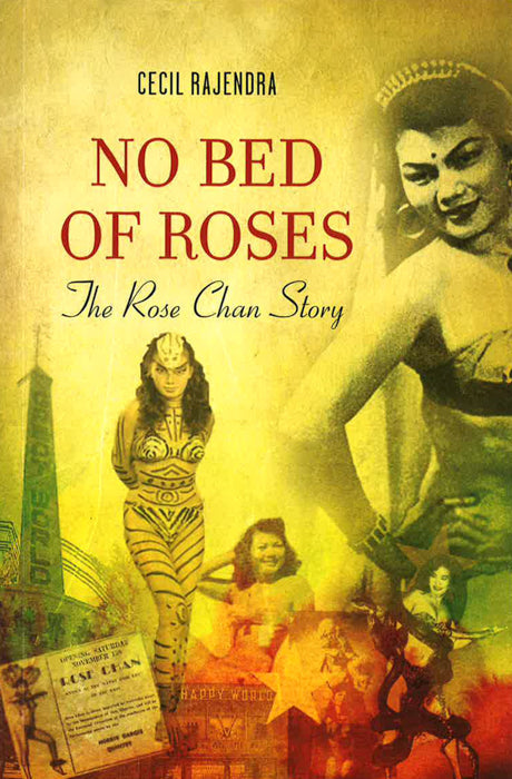 No Bed Of Roses: The Rose Chan Story