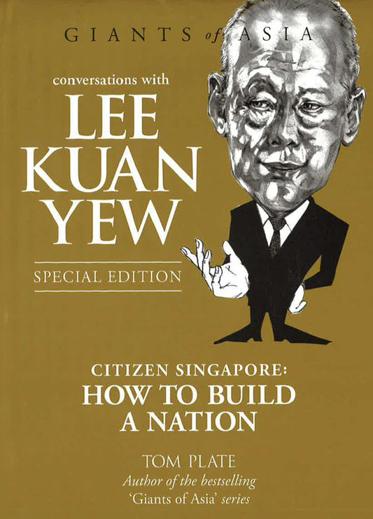 Conversations With Lee Kuan Yew