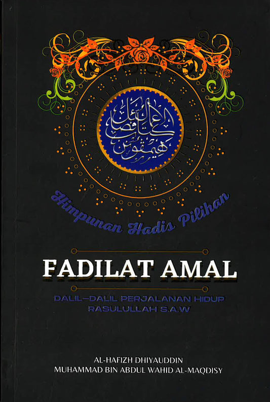 Himpunan Hadis Pilihan Fadilat Amal