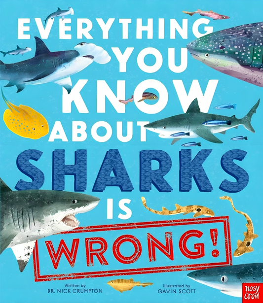 Everything You Know About Sharks Is Wrong!