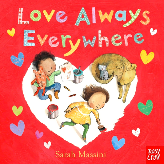 Love Always Everywhere
