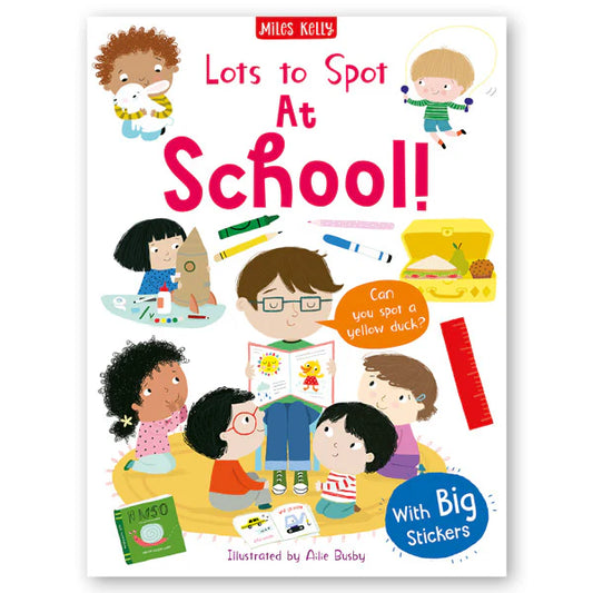 Lots To Spot: At School! With Big Stickers
