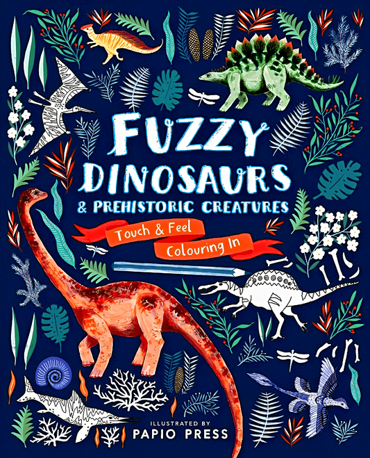 Fuzzy Dinosaurs And Prehistoric Creatures: