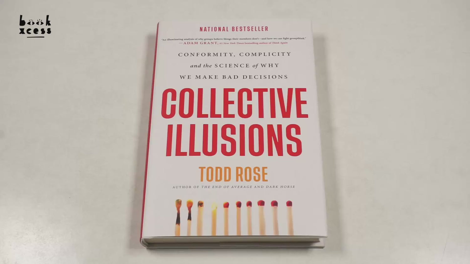 Collective Illusions: Conformity, Complicity, And The Science Of Why We Make Bad Decisions by Todd Rose – book cover