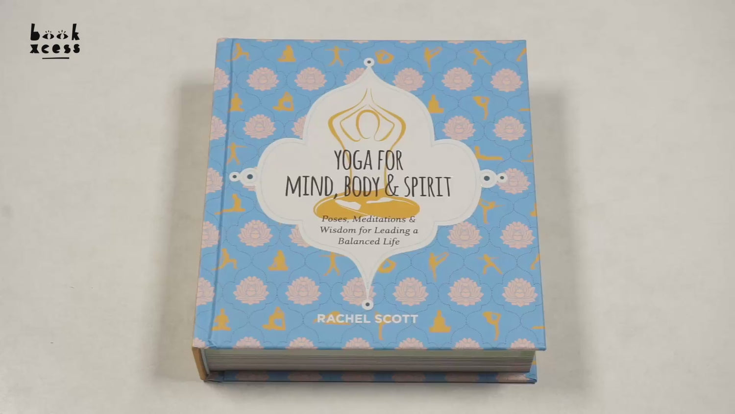 Yoga For Mind, Body And Spirit by Rachel Scott – book cover