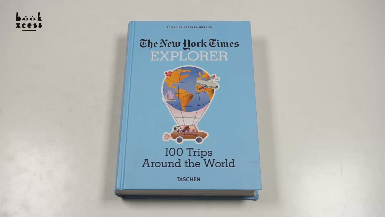 The New York Times: Explorer- 100 Trips Around The World – BookXcess