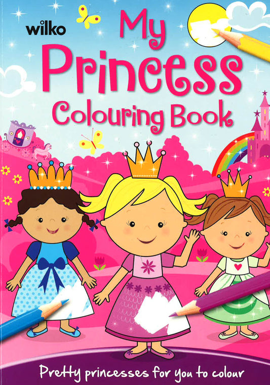 My Princess Colouring Book