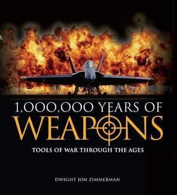 1,000,000 Years of Weapons