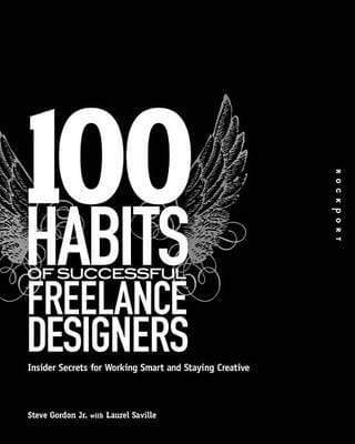 100 Habits of Successful Freelance Designers (HB)