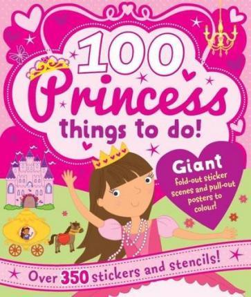 100 Princess Things To Do