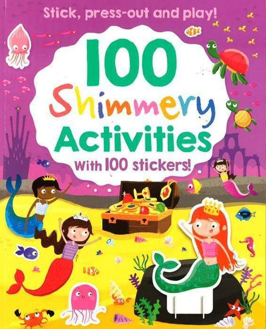 100 Shimmery Activities With 100 Stickers!