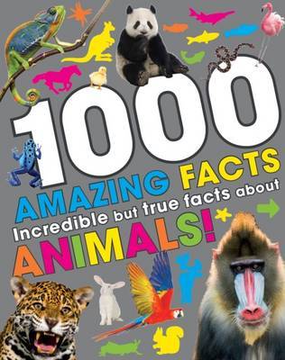 1000 Amazing Facts About Animals