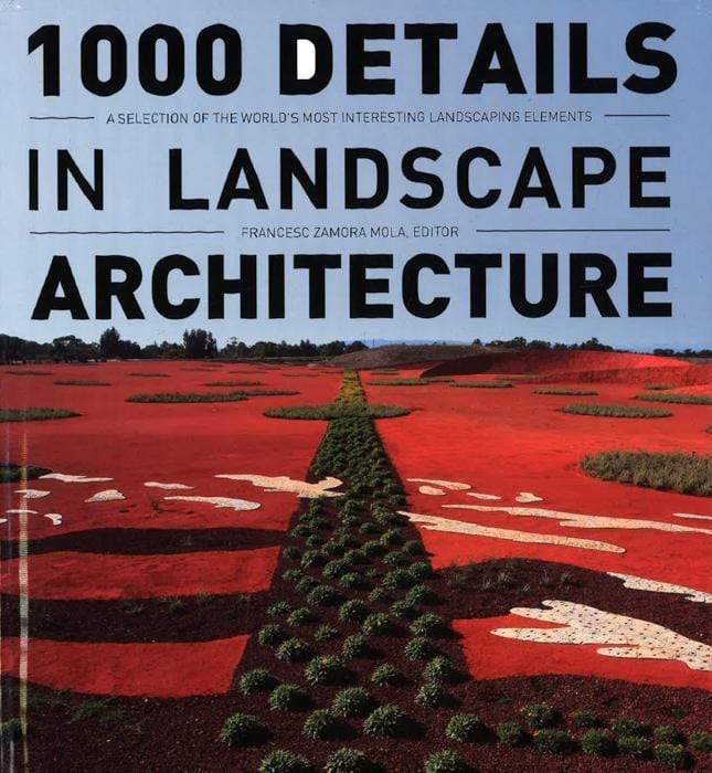 1000 Details In Landscape Architecture