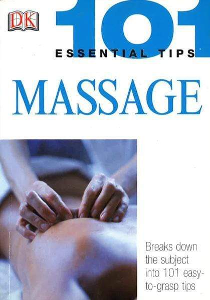 101 Essential Tips: Massage