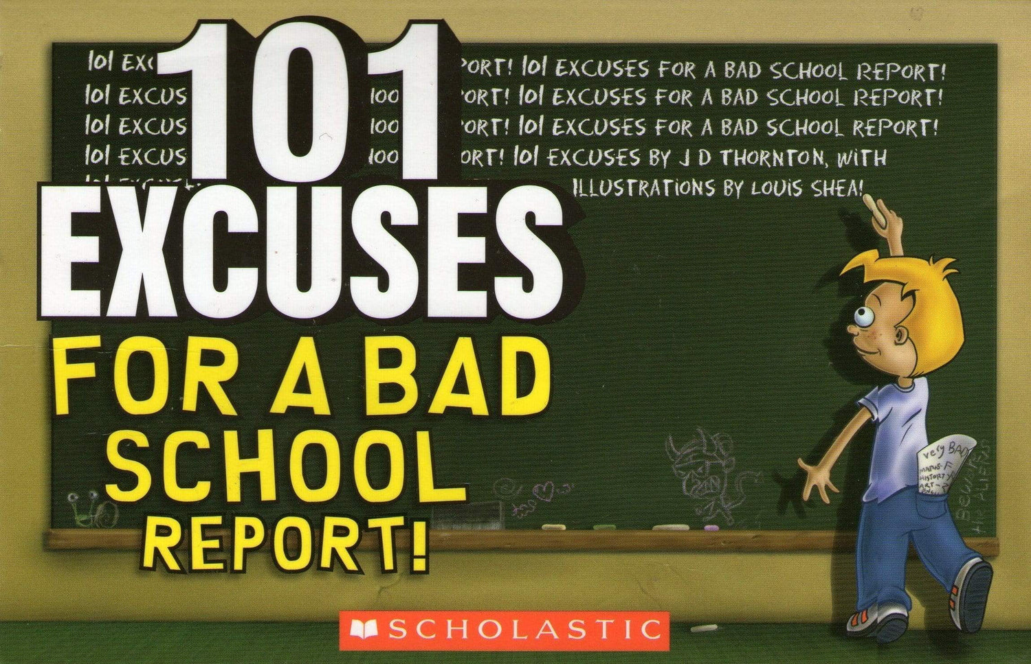 101 EXCUSES FOR A BAD SCHOOL REPORT!