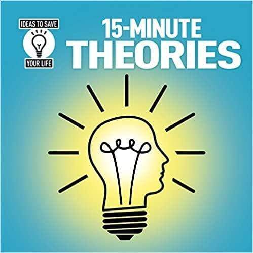 15-MINUTE SCIENTIFIC THEORIES