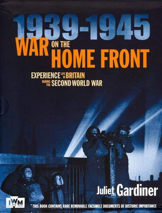1939 - 1945 War On The Home Front