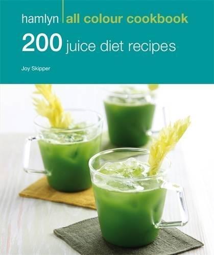 200 Juice Diet Recipes