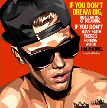 Justin Bieber (If You Don't Dream Big) Pop Art (10'X10')