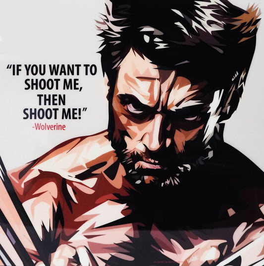 Wolverine: If You Want To Shoot Me Pop Art Medium (20'X20')