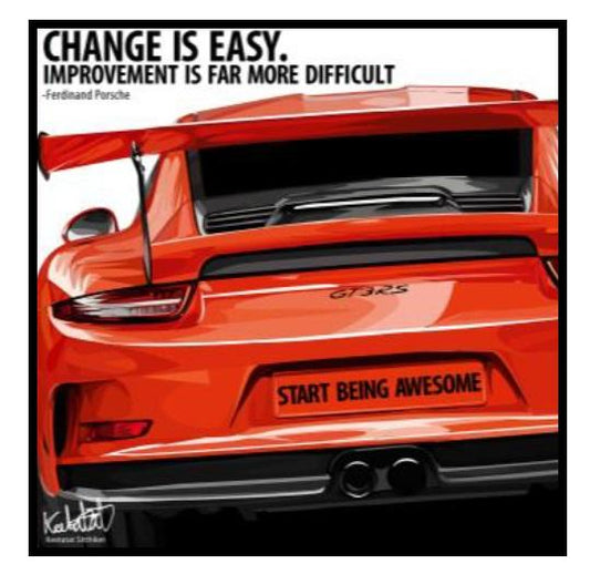Porsche Gt3Rs: Change Is Easy Pop Art (10X10)