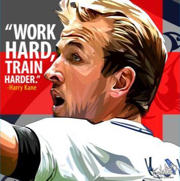 Harry Kane_Work Hard.Train Harder Pop Art (10X10)
