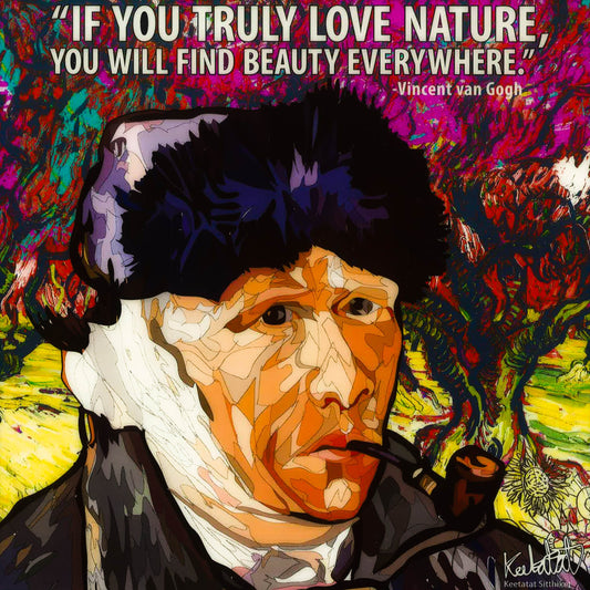 Vincent Van Gogh_If You Truly Love Nature Pop Art (10'X10')