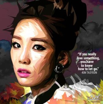 Kim Taeyeon: If You Really Love Something Pop Art (10'X10')