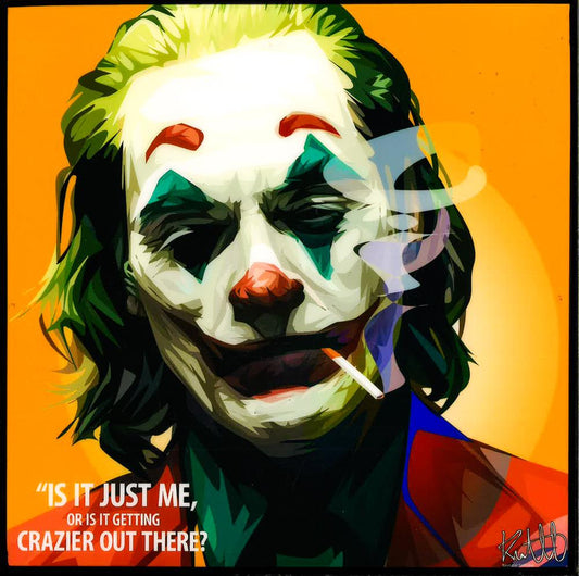 Joker Ver.8_Is It Just Me Pop Art (10X10)