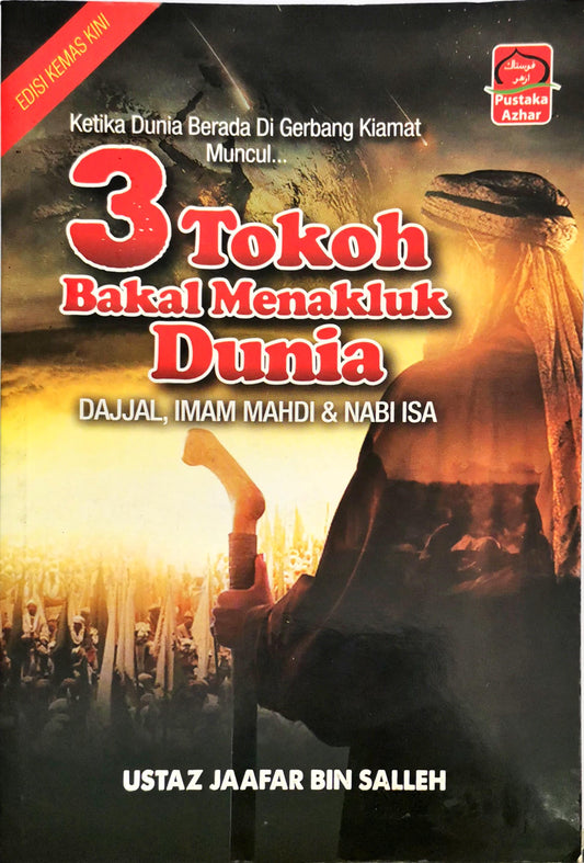 3 Tokoh Bakal Menakluk Dunia -Dajjal, Imam Mahdi & Nabi Isa SC