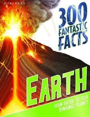 300 Fantastic Facts Earth