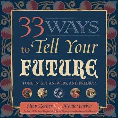 33 Ways to Tell Your Future