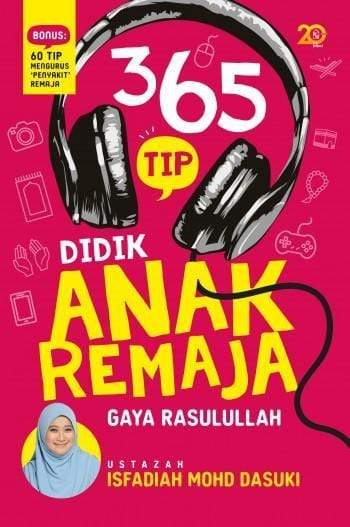 365 Tip Didik Anak Remaja Gaya Rasulullah