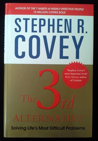 3rd Alternative: Solving Life's Most Difficult Problems