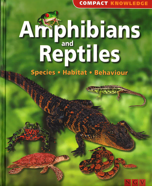 Compact Knowledge: Amphibians And Reptiles