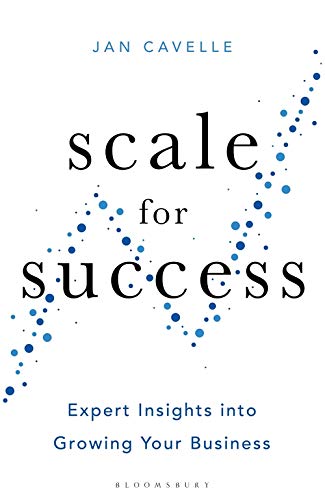 Scale For Succes: Expert Insights Into Growing Your Business