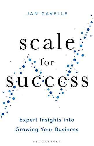 Scale For Succes: Expert Insights Into Growing Your Business