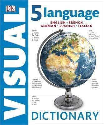 5 Language Visual Dictionary: English, French, German, Spanish And Italian