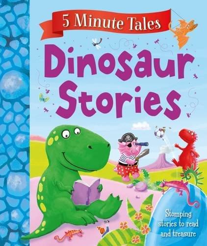 5 Minute Tales:  Dinosaur Stories (HB)