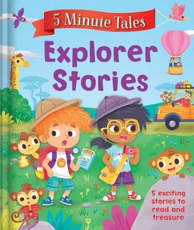 5 Minute Tales: Explorer Stories