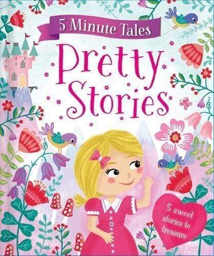 5 Minute Tales: Pretty Stories