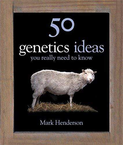 50 Genetics Ideas You Really Need to Know (HB)