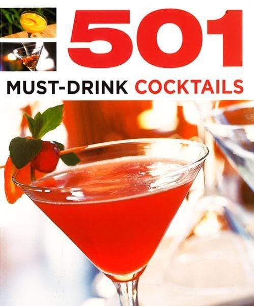 501 Must-Drink Cocktails