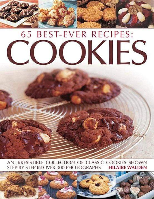 65 Best - Ever Recipes:Cookies