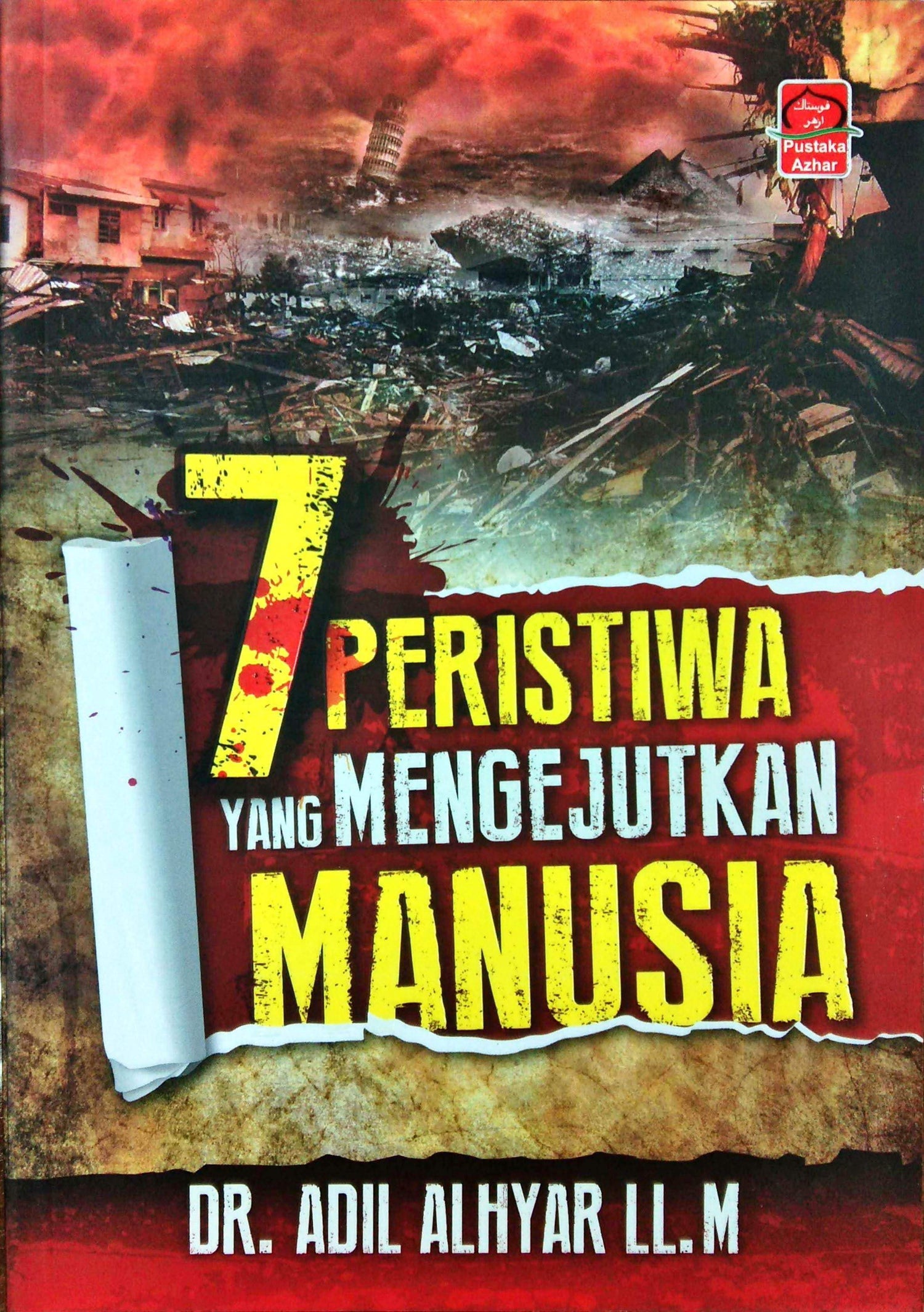 7 Peristiwa yang Mengejutkan Manusia