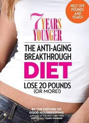 7 Years Younger - The Anti-Aging Breakthrough Diet